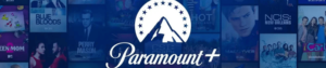 Paramount+: A Growing Library of Favorites